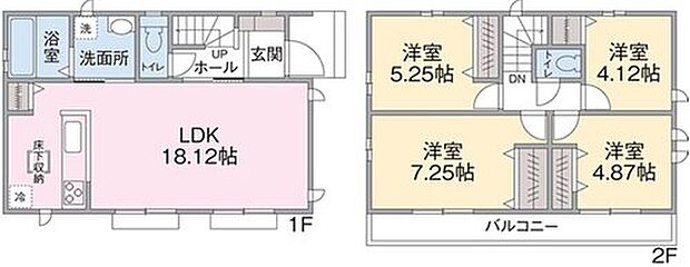 １F　LDK１８．１２帖
２F　洋室４．１２帖、４．８７帖、５．２５帖、７．２５帖