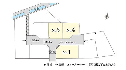※電柱計画は変更になる可能性があります。異なる場合は現況を優先とさせていただきます。
※掲載の区画図は設計図面を基に書き起こしたもので、実際と異なる場合があります。異なる場合は現況を優先とさせていただきます。
※方位記号は若干の差異を生じる場合があります。
※確定測量の結果、誤差が生じた場合は精算いたしません。
※坪数は1m2＝0.3025坪、小数点第3位以下は切り捨てで計算しています。 