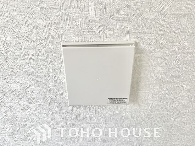 綺麗な家を実現するための設備。常に綺麗な空気を循環することで、お家の中を新鮮な環境にしてくれます。