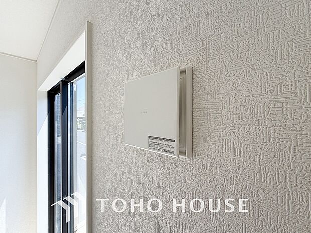 室内の空気の入れ替えを自動的に行う事を可能とした換気設備。シックハウス症候群対策でもあります。