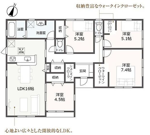 平屋建て。LDK16帖。洋室5.2帖。洋室5.1帖。洋室7.4.帖。洋室4.5帖。シューズインクローク。トイレ2か所。廊下収納。対面式キッチン。主寝室にウォークインクローゼット。