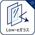 その他：Low-Eガラスは、ガラスの表面に特殊な金属膜をコーティングしたガラスで、日射を吸収・反射して室内の快適性を高めます。